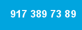 917 389 73 89